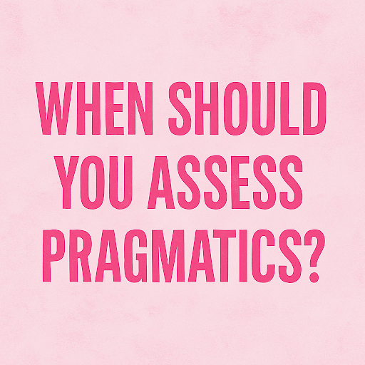 Pragmatic Language Assessment Guide